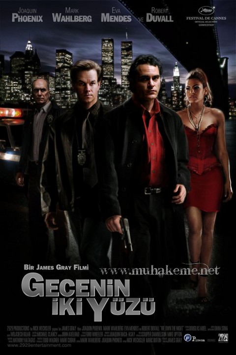 We Own the Night (Gecenin İki Yüzü) [2008]