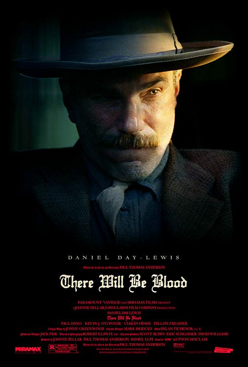There Will Be Blood (Kan Dökülecek) [2008]