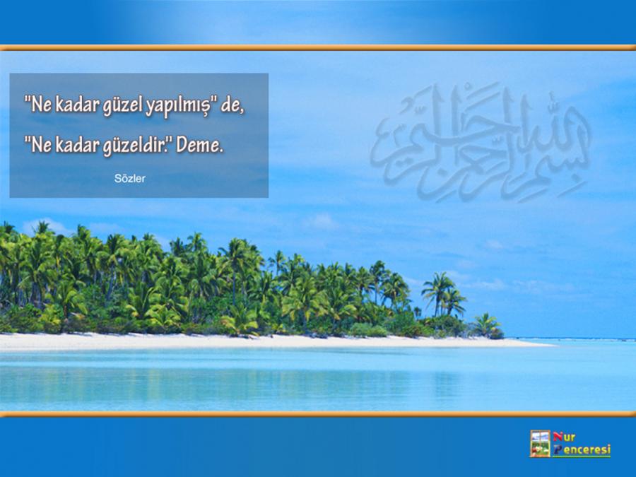 Resimli vecizeler ve Resimli hadisler....dini islami resim resimler islamic pictures