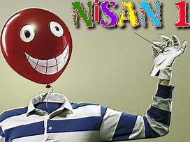 1 Nisan´a dikkat: Şaka mağduru olabilirsiniz!