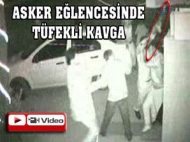 Asker eğlencesinde tüfekli kavga! VİDEO 