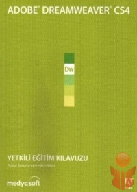 Adobe Dreamweaver CS4 Yetkili Eğitim Kılavuzu  - Kolektif - Ana Fikri