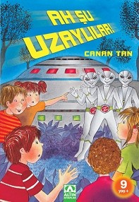 Ah Şu Uzaylılar - Canan Tan - Ana Fikri