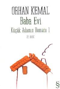 Baba Evi - Orhan Kemal - Ana Fikri