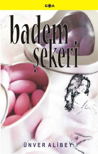 Badem Şekeri - Ünver Alibey - Ana Fikri