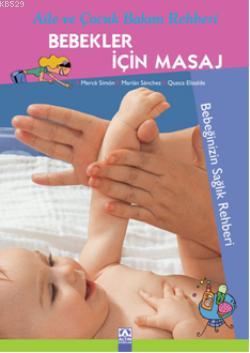 Bebekler İçin Masaj - Merce Simon - Ana Fikri