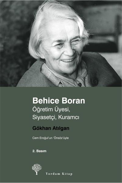 Behice Boran - Gökhan Atılgan - Ana Fikri