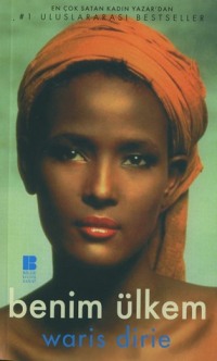 Benim Ülkem - Waris Dirie - Ana Fikri