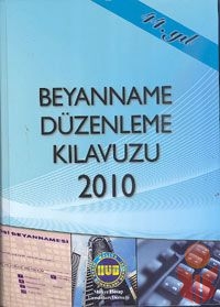 Beyanname Düzenleme Kılavuzu 2010 - Komisyon - Ana Fikri