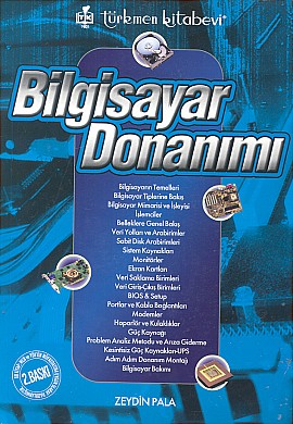 Bilgisayar Donanımı - Zeydin Pala - Ana Fikri