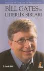 Bill Gates in Liderlik Sırları - Ö. Faruk Reca - Ana Fikri