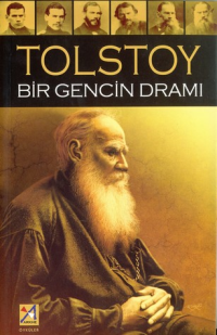 Bir Gencin Dramı - Lev Nikolayeviç Tolstoy - Ana Fikri