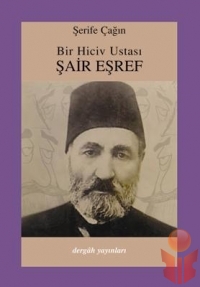 Bir Hiciv Ustası Şair Eşref - Şerife Çağın - Ana Fikri