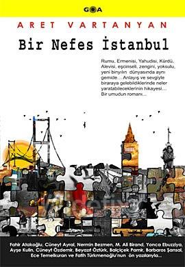 Bir Nefes İstanbul - Aret Vartanyan - Ana Fikri