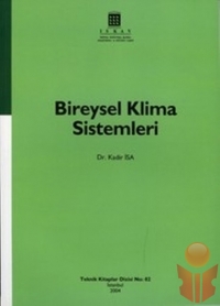 Bireysel Klima Sistemleri - Kadir İsa - Ana Fikri