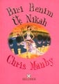 Biri Benim Üç Nikah - Chris Manby - Ana Fikri