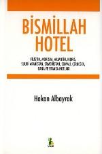 Bismillah Hotel - Hakan Albayrak - Ana Fikri