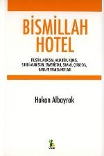 Bismillah Hotel - Hakan Albayrak - Ana Fikri