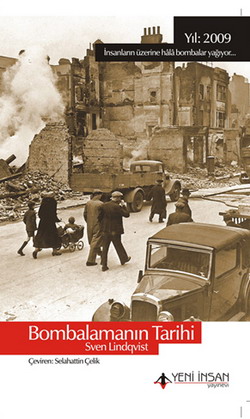 Bombalamanın Tarihi - Sven Lindqvist - Ana Fikri