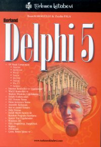 Borland Delphi 5 - İhsan Karagülle - Ana Fikri