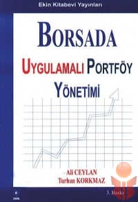 Borsada Uygulamalı Portföy Yönetimi - Ali Ceylan - Ana Fikri