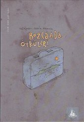 Bozcaada Öyküleri - Kadir Aydemir - Ana Fikri