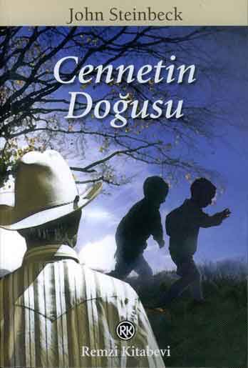 Cennetin Doğusu - John Steinbeck - Ana Fikri