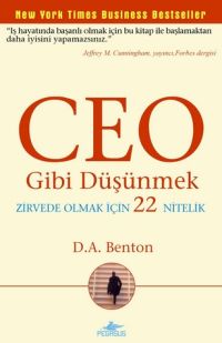 Ceo Gibi Düşünmek - D. A. Benton - Ana Fikri