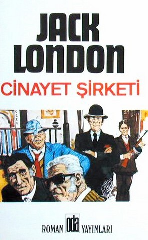 Cinayet Şirketi - Jack London - Ana Fikri