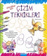 Çizim Teknikleri - Çocuklar İçin - Rosa M. Curto - Ana Fikri