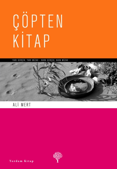 Çöpten Kitap - Ali Mert - Ana Fikri