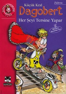 Dagobert - Herşeyi Tersine Yapar - Zidrou - Ana Fikri