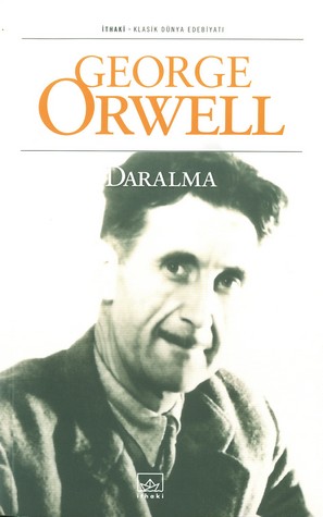 Daralma - George Orwell - Ana Fikri