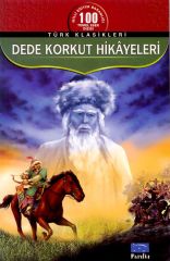 Dede Korkut Hikâyeleri  - Anonim - Ana Fikri