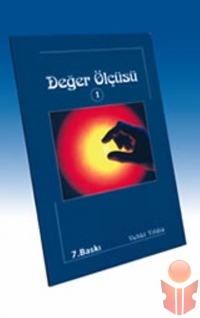 Değer Ölçüsü -1  - Vehbi Yıldız - Ana Fikri