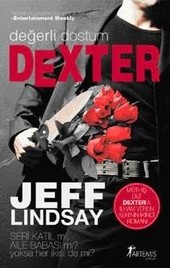 Değerli Dostum Dexter - Jeff Lindsay - Ana Fikri