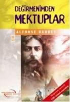 Değirmenimden Mektuplar - Alphonse Daudet - Ana Fikri