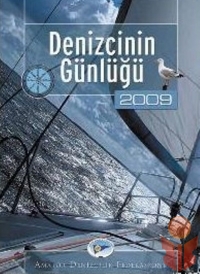 Denizcinin Günlüğü 2009; 2009 Ajanda - Sezar Atmaca - Ana Fikri
