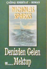 Denizden Gelen Mektup - Nicholas Sparks - Ana Fikri