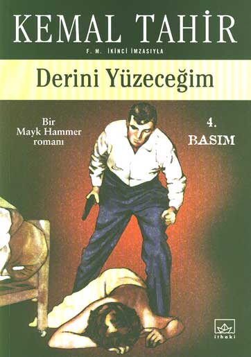 Derini Yüzeceğim - Kemal Tahir - Ana Fikri