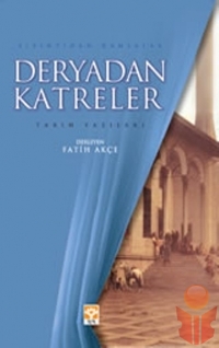 Deryadan Katreler  - Heyet - Ana Fikri