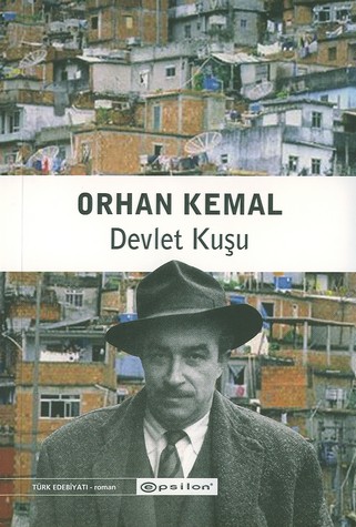 Devlet Kuşu - Orhan Kemal - Ana Fikri