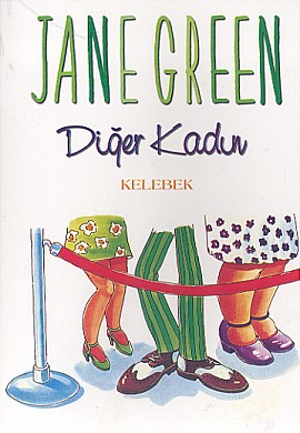 Diğer Kadın - Jane Green - Ana Fikri
