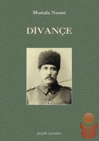Divançe - Mustafa Nazmi - Ana Fikri