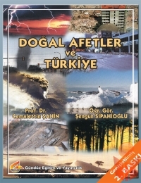 Doğal Afetler ve Türkiye - Cemalettin Şahin - Ana Fikri