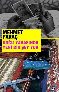 Doğu Yakasında Yeni Bir Şey Yok - Mehmet Faraç - Ana Fikri