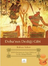 Doha'nın Dediği Gibi - Bahaa Taher - Ana Fikri