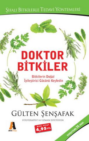 Doktor Bitkiler - Gülten Şenşafak - Ana Fikri