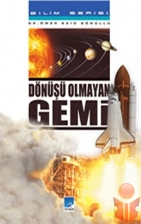 Dönüşü Olmayan Gemi - Ö. Sait Gönüllü - Ana Fikri