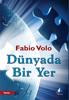 Dünyada Bir Yer - Fabio Volo - Ana Fikri